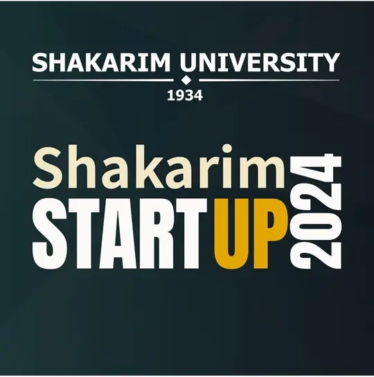 «Shakarim Start-up 2024» стартап-жобалар байқауы